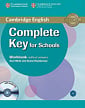 Complete Key for Schools Workbook without answers with Audio CD