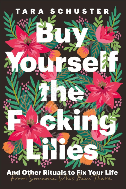 Книга Buy Yourself the F*cking Lilies зображення