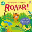 Usborne Slider Sound Books: Roarr!
