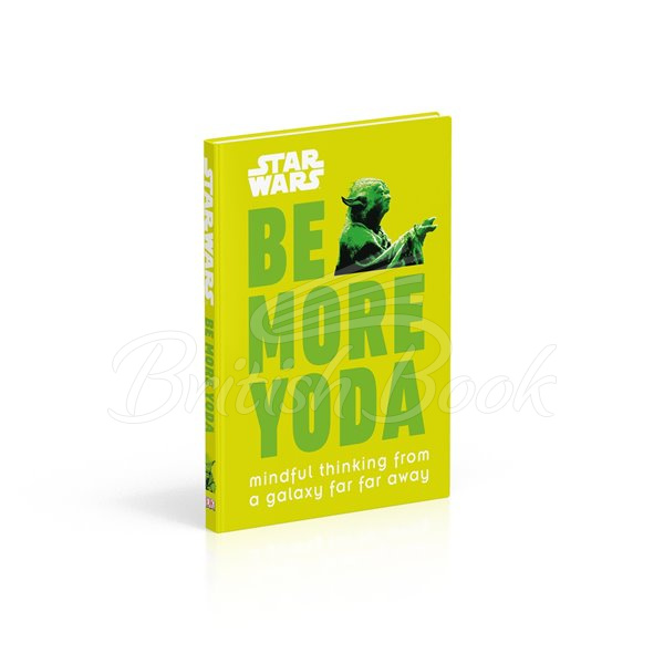 Книга Star Wars: Be More Yoda зображення 1