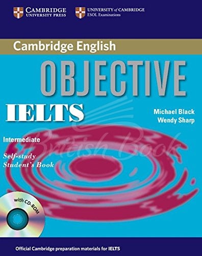 Підручник Objective IELTS Intermediate Self-study Student's Book with CD-ROM зображення