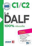Le DALF 100% réussite C1-C2 Livre avec didierfle.app