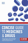Concise Guide to Medicines and Drugs (6th Edition)