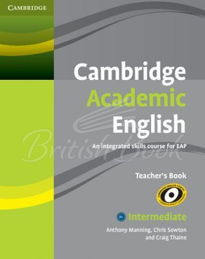 Книга для вчителя Cambridge Academic English Intermediate Teacher's Book зображення