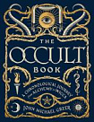 The Occult Book: A Chronological Journey, from Alchemy to Wicca