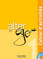Alter Ego+ 1 Cahier d'activités avec CD audio