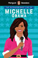 Penguin Readers Level 3 The Extraordinary Life of Michelle Obama