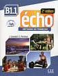 Écho 2e Édition B1.1 Livre de l'élève avec CD audio et Livre