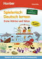 Spielerisch Deutsch lernen Vorschule Erste Wörter und Sätze — Neue Geschichten