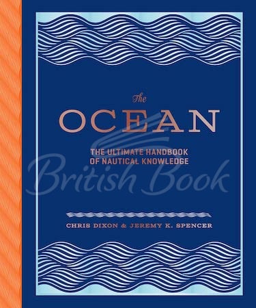 Книга The Ocean: The Ultimate Handbook of Nautical Knowledge зображення