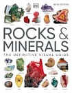 Rocks and Minerals: The Definitive Visual Guide
