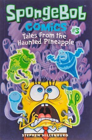 Книга SpongeBob Comics #3: Tales from the Haunted Pineapple зображення
