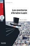 Lire en Français Facile Niveau B1 Les aventures d'Arsène Lupin