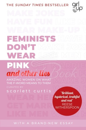 Книга Feminists Don't Wear Pink (And Other Lies) зображення