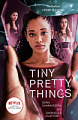 Tiny Pretty Things (Film Tie-in)