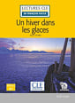 Lectures en Français Facile Niveau 1 Un hiver dans les glaces