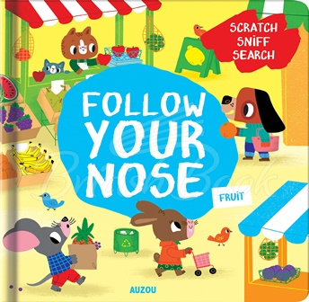Книга Follow Your Nose: Fruit (Scratch Sniff Search) зображення