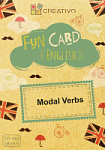 Fun Card English: Modal Verbs