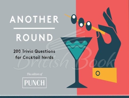 Настільна гра Another Round: 200 Trivia Questions for Cocktail Nerds зображення