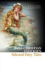Selected Fairy Tales of Hans Christian Andersen