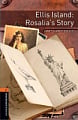 Oxford Bookworms Library Level 2 Ellis Island: Rosalia's Story