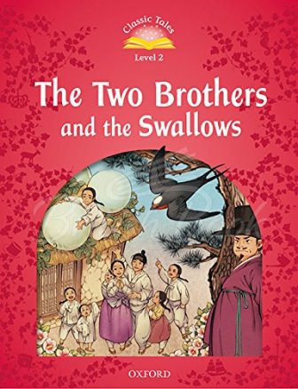 Книга Classic Tales Level 2 The Two Brothers and the Swallows Audio Pack зображення