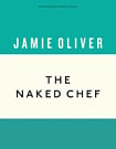 The Naked Chef (Anniversary Edition)