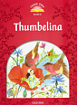 Classic Tales Level 2 Thumbelina