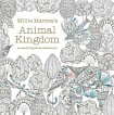 Millie Marotta's Animal Kingdom: A Colouring Book Adventure
