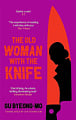 The Old Woman With the Knife