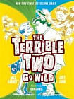 Terrible Two Go Wild (Book 3)