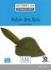 Lectures en Français Facile Niveau 2 Robin des bois