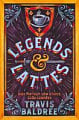 Legends and Lattes (Book 1)