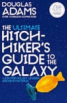 The Ultimate Hitchhiker's Guide to the Galaxy (42 Anniversary Edition)