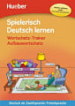 Spielerisch Deutsch lernen Wortschatz-Trainer – Aufbauwortschatz