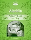 Classic Tales Level 3 Aladdin Activity Book with Play