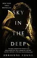 Sky in the Deep (Book 1)