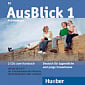 AusBlick 1 — 2 Audio CDs zum Kursbuch
