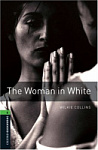 Oxford Bookworms Library Level 6 The Woman in White