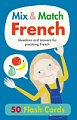 Mix and Match French Flashcards