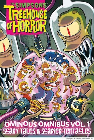 Книга The Simpsons Treehouse of Horror Ominous Omnibus Vol. 1: Scary Tales and Scarier Tentacles зображення