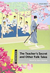 Dominoes Level 1 The Teacher's Secret and Other Folk Tales