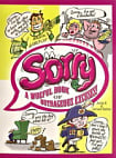 Sorry: A Woeful Book of Outrageous Excuses!