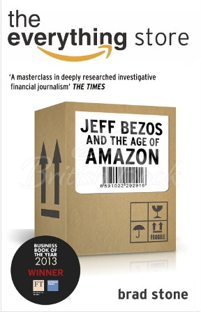 Книга The Everything Store: Jeff Bezos and the Age of Amazon зображення