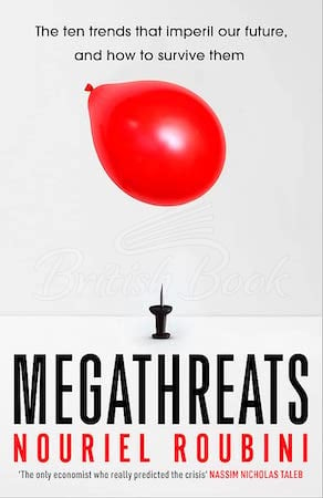 Книга Megathreats: The Ten Trends that Imperil Our Future, and How to Survive Them зображення