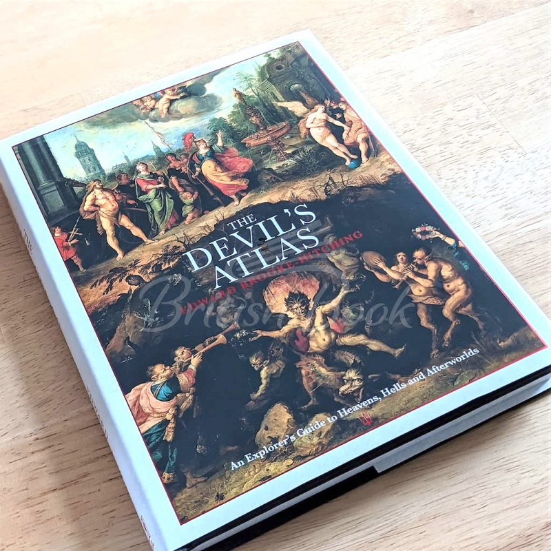 Книга The Devil's Atlas: An Explorer's Guide to Heavens, Hells and Afterworlds зображення 1