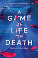 A Game of Life or Death