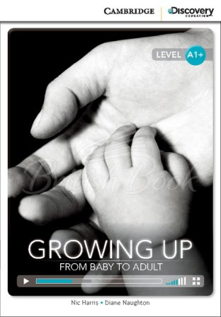 Книга Cambridge Discovery Interactive Readers Level A1+ Growing Up: From Baby to Adult with Online Access Code зображення