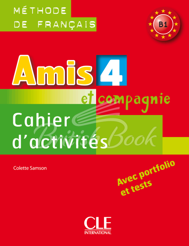 Робочий зошит Amis et compagnie 4 Cahier d'activités avec portfolio et tests зображення