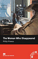 Macmillan Readers Level Intermediate The Woman Who Disappeared